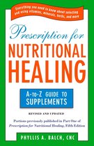 Prescription For Nutritional Healing