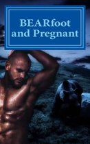 BEARfoot and Pregnant (Paranormal Romance, Shifter, Pregnancy)