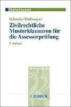 Zivilrechtliche Musterklausuren für die Assessorprüfung