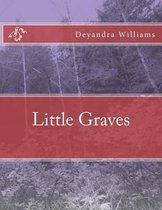 Little Graves