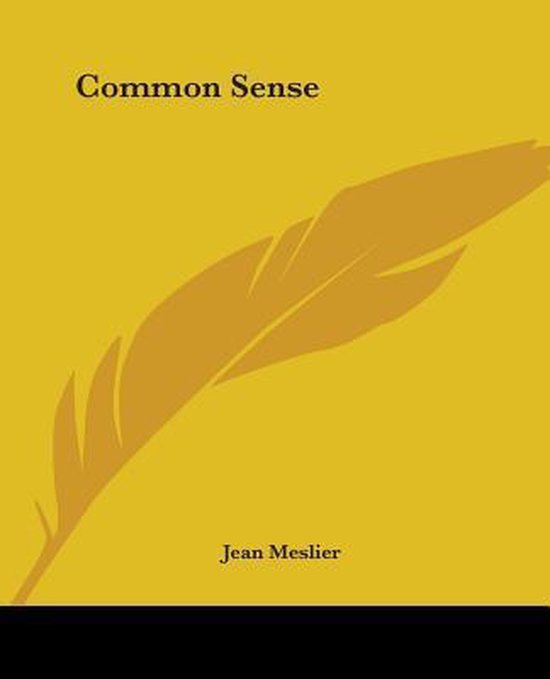 Common Sense, Jean Meslier 9781425322250 Boeken