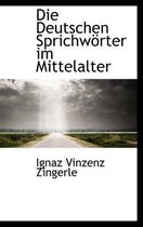 Die Deutschen Sprichw Rter Im Mittelalter