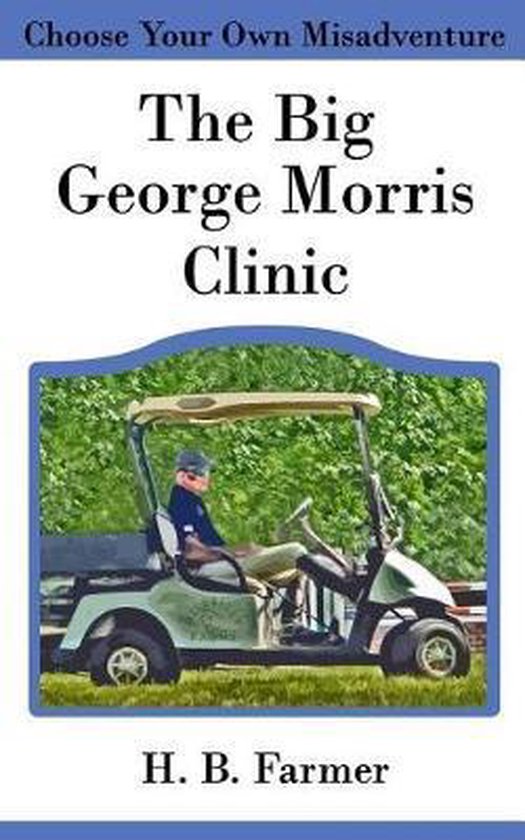 The Big George Morris Clinic - cover