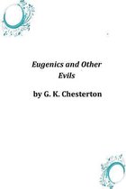 Eugenics and Other Evils