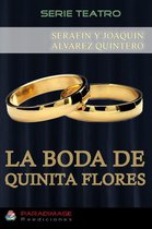 Teatro - La Boda de Quinita Flores