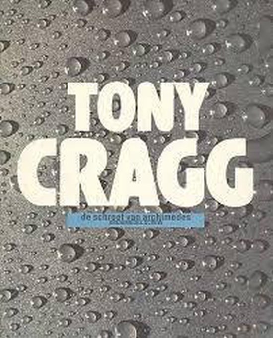 Tony cragg de schroef van archimedes - cover