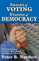 Images of Voting / Visions of Democracy