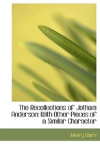 The Recollections of Jotham Anderson