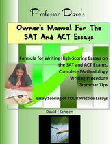 Professor Dave's Owner's Manual for the SAT and ACT Essays