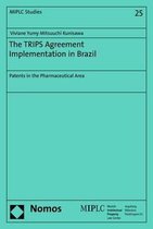 The Trips Agreement Implementation in Brazil