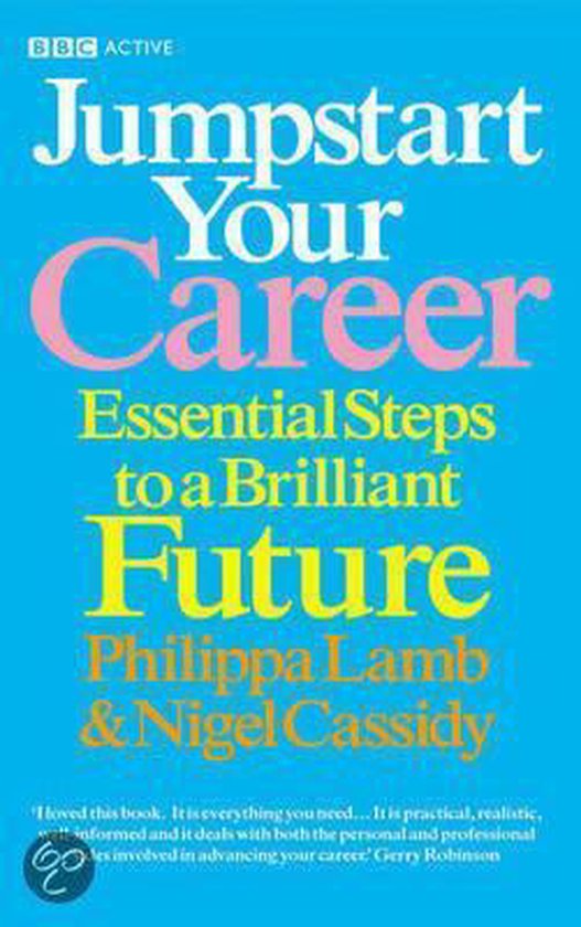 Jumpstart Your Career to a Brilliant Future, Nigel Cassidy