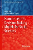 Studies in Computational Intelligence 502 - Human-Centric Decision-Making Models for Social Sciences