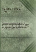 Tableau historique de l'esprit et du caractere des litterateurs francois Tome 2