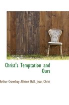 Christ's Temptation and Ours