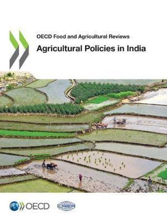 OECD food and agricultural reviews Agricultural policies in India
