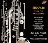 Dedicaces: Works for Bass Clarinet