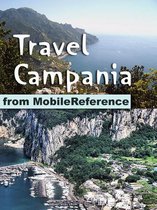 Travel Campania, Italy: Naples, Capri, Pompeii and Amalfi Coast (Mobi Travel)