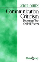 Rhetoric and Society series- Communication Criticism