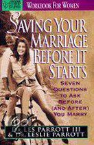 Saving Your Marriage Before It Starts, for Women