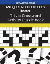 ANTIQUES & COLLECTIBLES Theater Trivia Crossword Activity Puzzle Book