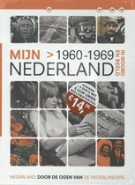 Mijn Nederland Deel 6 1960 - 1969