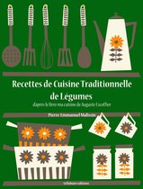 Les recettes d'Auguste Escoffier - Recettes de Cuisine Traditionnelle de Légumes