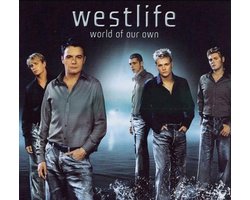 Westlife - World Of Our Own