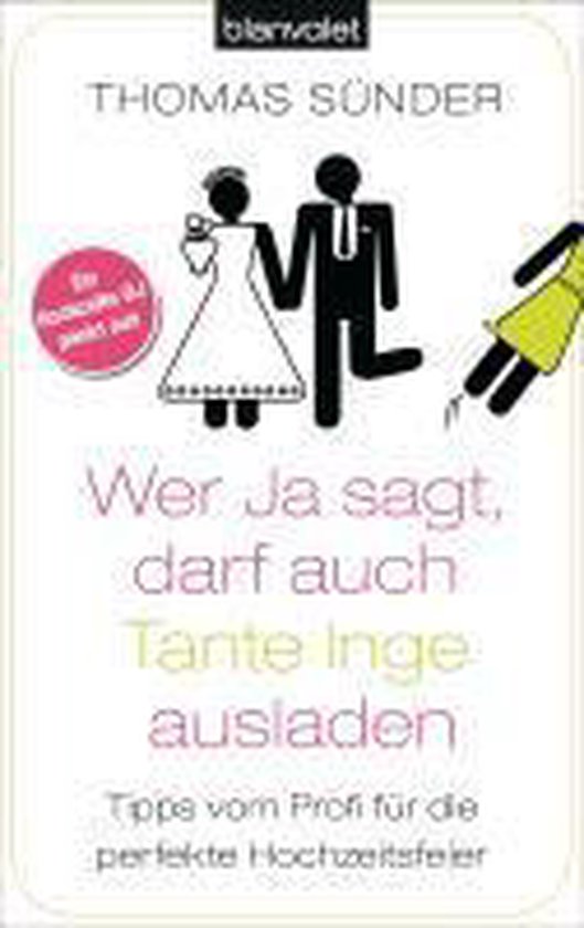 Wer Ja sagt, darf auch Tante Inge ausladen - cover