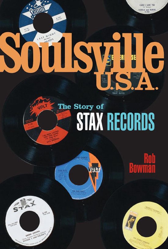 Soulsville, U.S.A.: The Story of Stax Records - cover