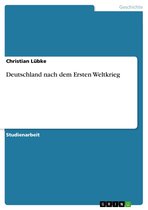 Boek cover Deutschland nach dem Ersten Weltkrieg van Christian Lübke