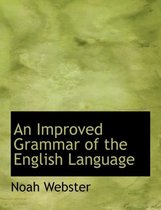 An Improved Grammar of the English Language