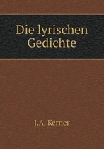 Die Lyrischen Gedichte