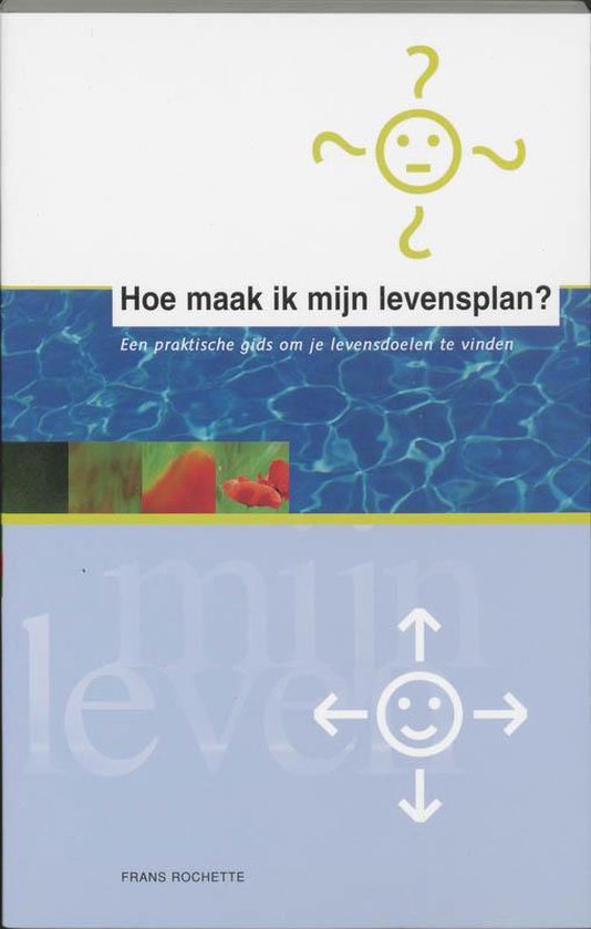 Cover van het boek 'Hoe maak ik mijn levensplan?'