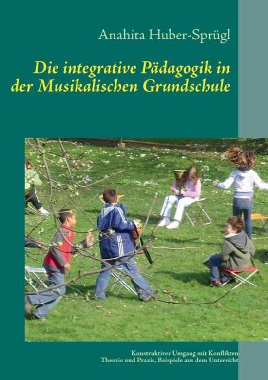 Die integrative Pädagogik in der Musikalischen Grundschule - cover