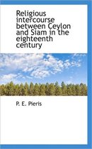 Religious Intercourse Between Ceylon and Siam in the Eighteenth Century