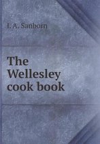 The Wellesley cook book