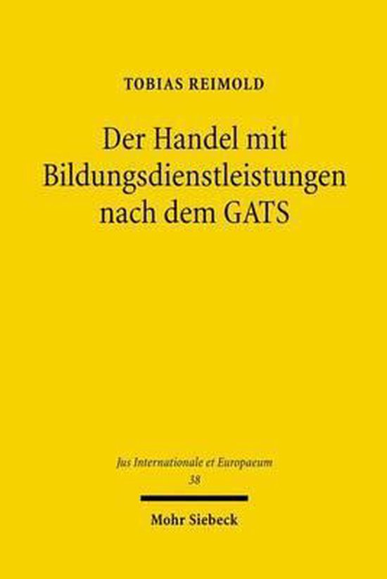 Der Handel mit Bildungsdienstleistungen nach dem GATS - cover