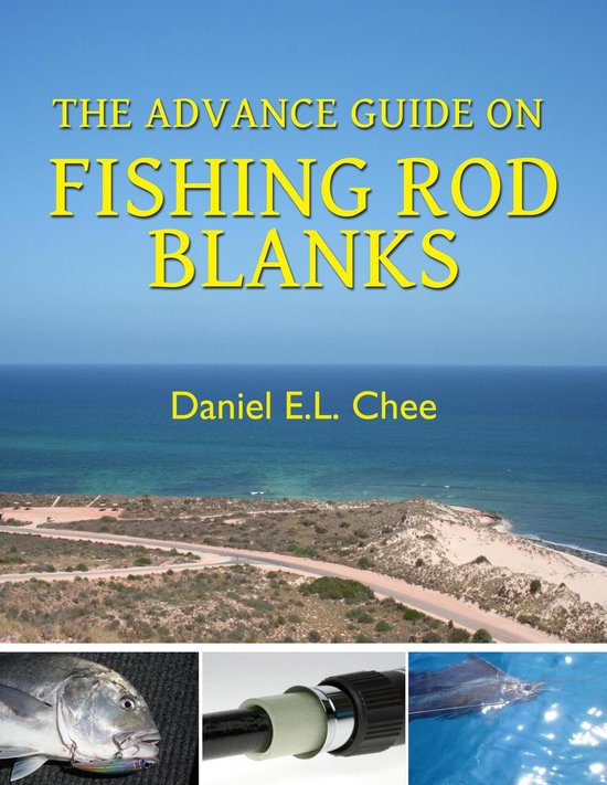 The Advance Guide On Rod Blanks - cover