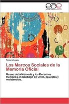 Los Marcos Sociales de La Memoria Oficial
