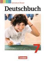 Deutschbuch 7. Schuljahr Gymnasium Hessen. Schülerbuch