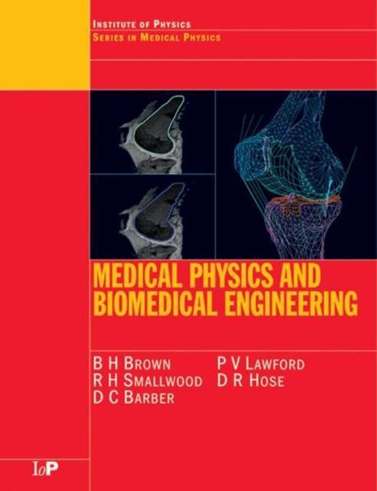 Medical Physics and Biomedical Engineering 9780750303682 B. H