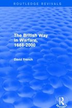 The British Way in Warfare 1688 - 2000