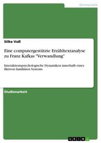 Eine computergestützte Erzähltextanalyse zu Franz Kafkas 'Verwandlung'