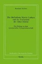 Die Messreform Martin Luthers und die Eucharistie der Alten Kirche