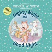 Nurturing Steps - Nighty Night and Good Night