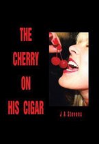 The Cherry on His Cigar