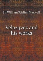 Velazqvez and his works
