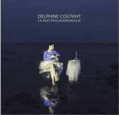 Delphine Coutant - La Nuit Philarmonique (CD)