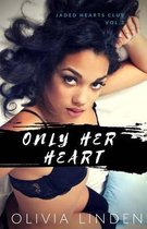 Only Her Heart