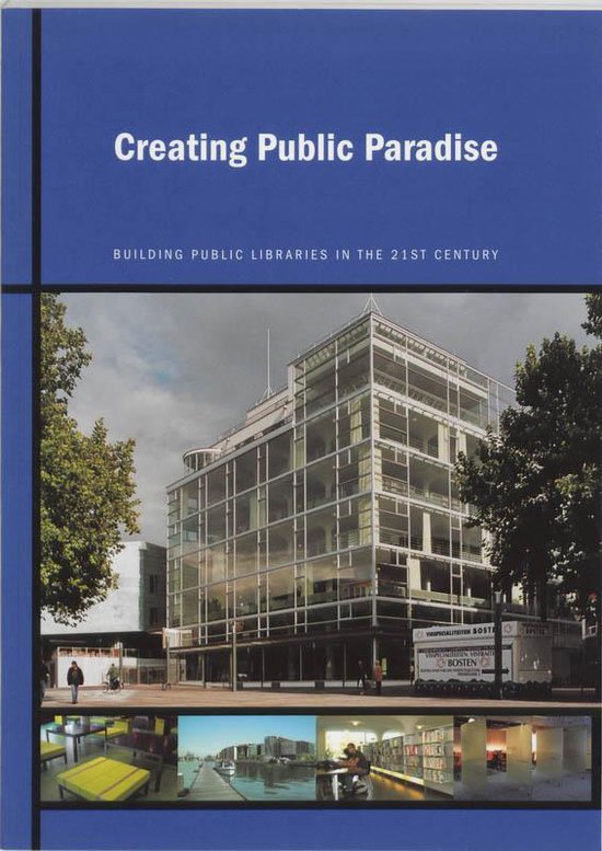 Cover van het boek 'Creating public paradise / druk 1'